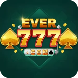 Ever 777 Game APK Download – Claim ₹500 
