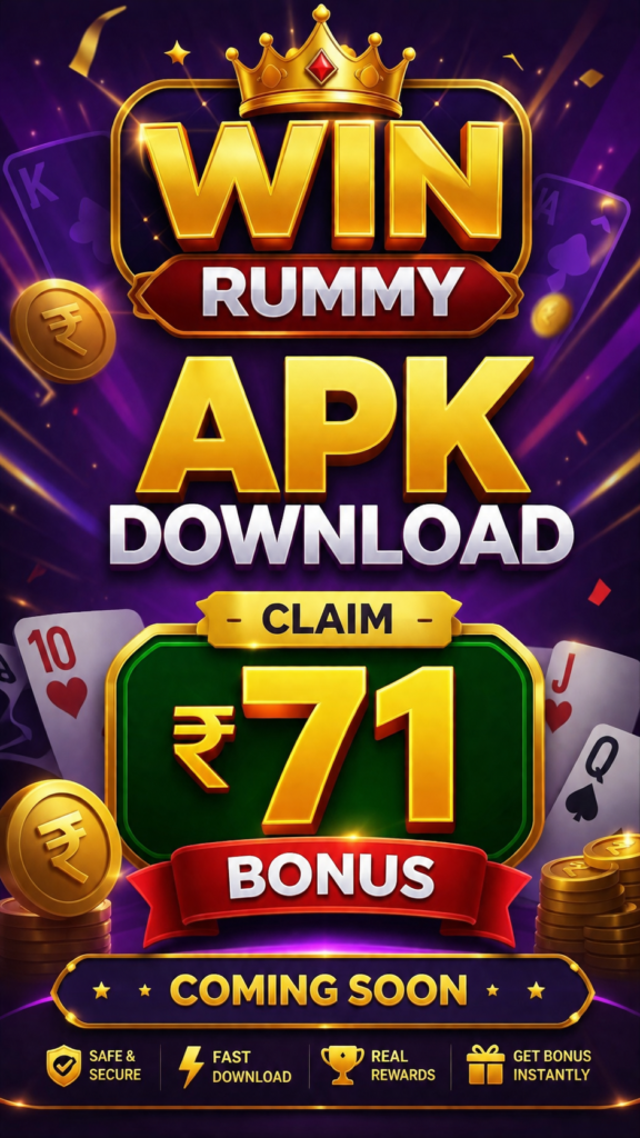 Win rummy apk download new lunch today sing up bonus 71
